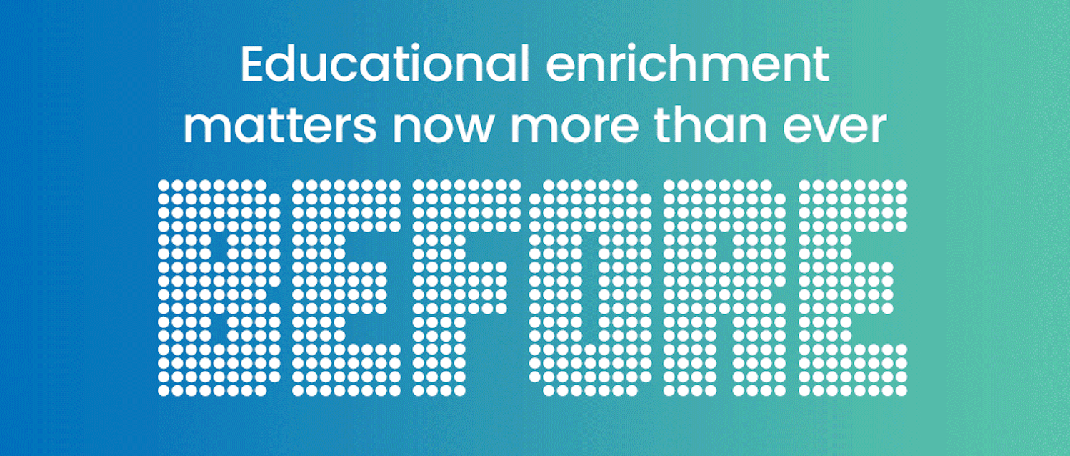 Why Educational Enrichment Matters Now More Than Ever